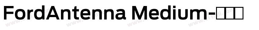 FordAntenna Medium字体转换
